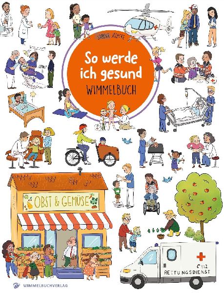 So werde ich gesund Wimmelbuch