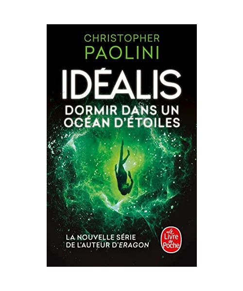 Dormir dans un océan d'étoiles (Idéalis Tome 2)