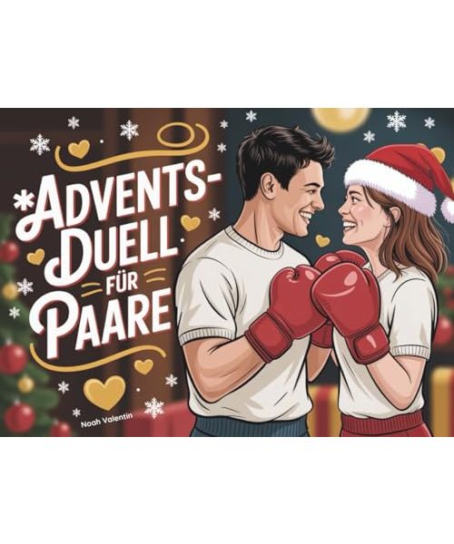 Adventsduell für Paare – 24 Spiele, Rätsel & romantische Gewinne | Der lustige 1-gegen-1 Adventskalender 2025 für mehr Zweisamkeit an Weihnachten