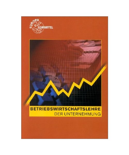 Betriebswirtschaftslehre der Unternehmung.: (_SB)