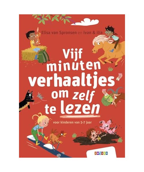 Vijf minuten verhaaltjes om zelf te lezen (Tien minuten verhalen)