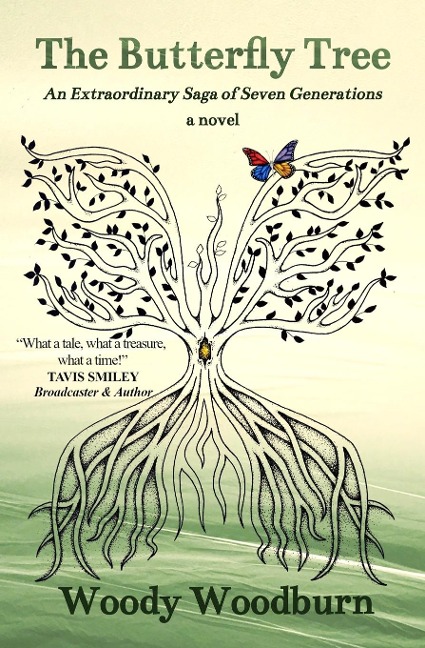 The Butterfly Tree: An Extraordinary Saga of Seven Generations