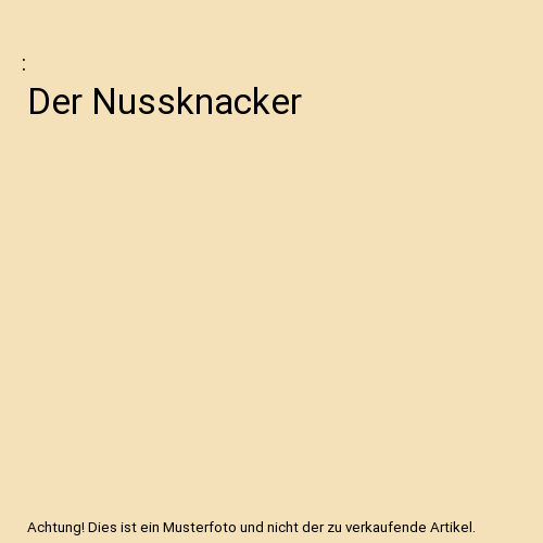 Der Nussknacker