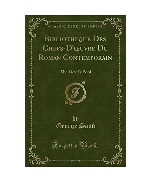 Bibliotheque Des Chefs-D'oeuvre Du Roman Contemporain