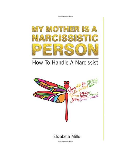 My Mother Is a Narcissistic Person