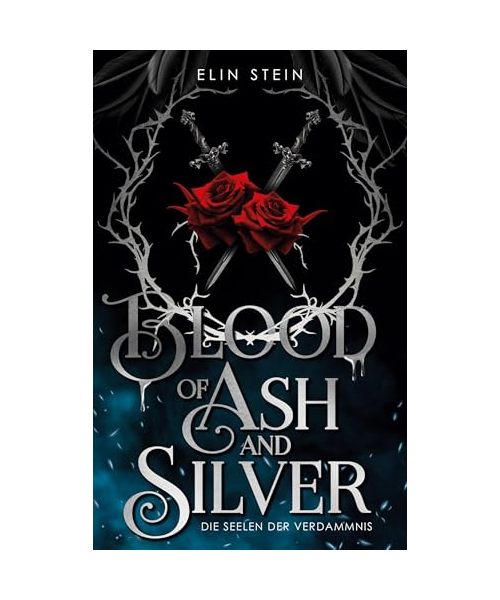 Blood of Ash and Silver