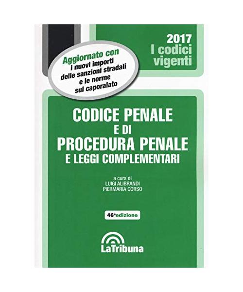 Codice penale e di procedura penale e leggi complementari