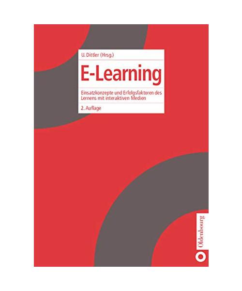 E-Learning: Einsatzkonzepte und Erfolgsfaktoren des Lernens mit interaktiven Medien