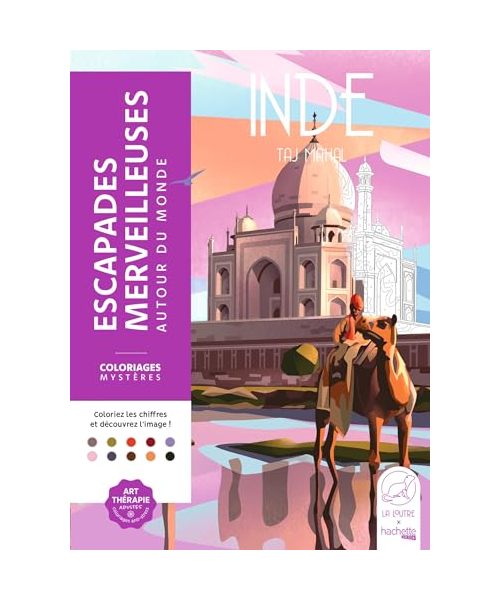 Escapades merveilleuses - Autour du monde: Colorie les chiffres et découvre l'image