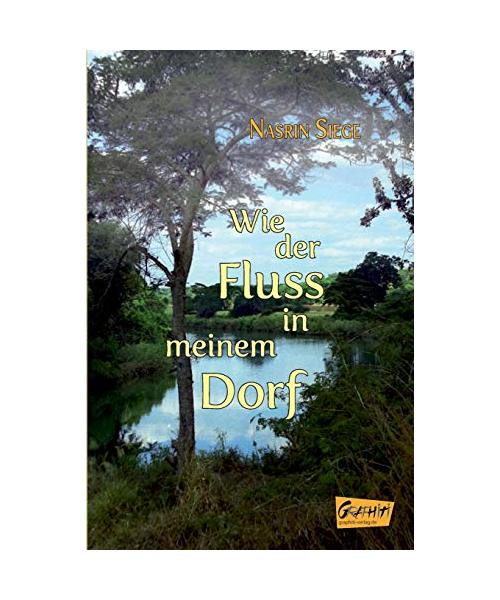 Wie der Fluss in meinem Dorf