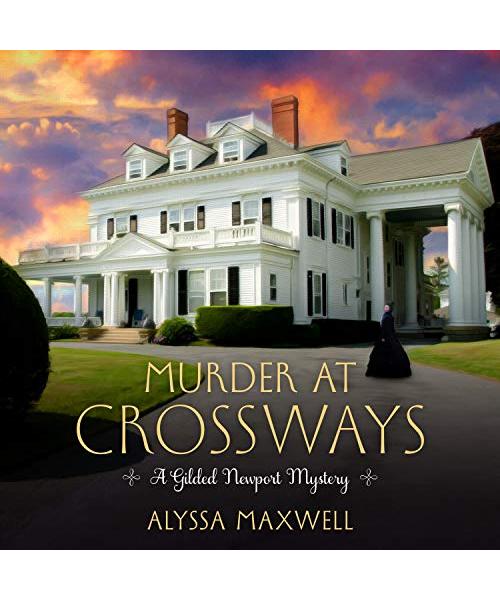 Murder at Crossways (Gilded Newport Mysteries, Band 7)