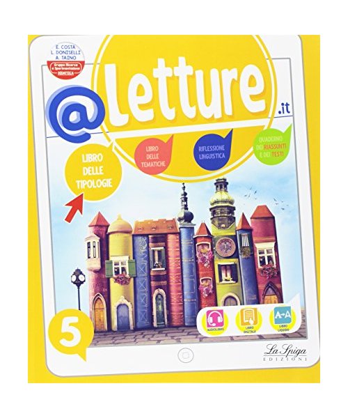 @letture.it. Per la 5ª classe elementare. Con ebook. Con espansione online