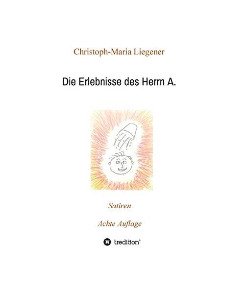 Die Erlebnisse des Herrn A.