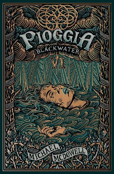 Pioggia. Blackwater. Vol. 6