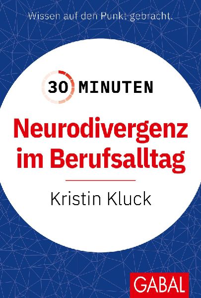 30 Minuten Neurodivergenz im Berufsalltag