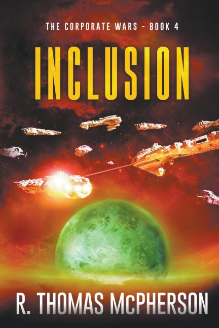 Inclusion (The Corporate Wars, Band 4)