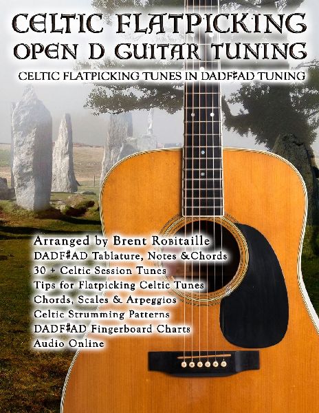 Celtic Flatpicking in Open D Guitar Tuning