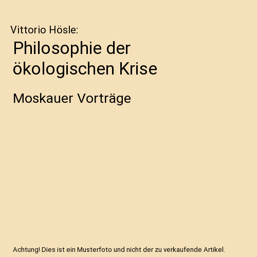 Philosophie der ökologischen Krise