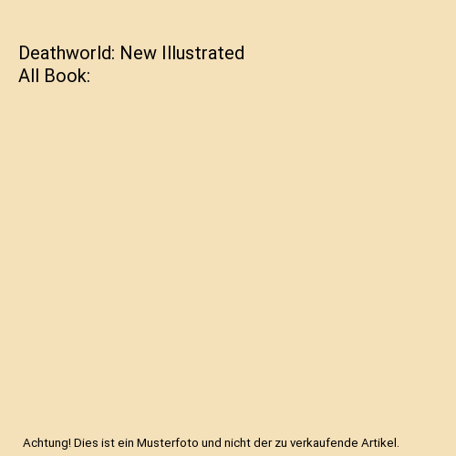 Deathworld: New Illustrated All Book