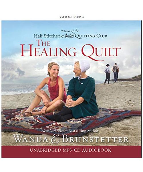 The Healing Quilt (Half-Stitched Amish Quilting Club, Band 3)