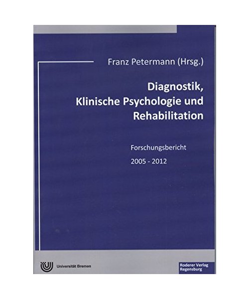 Diagnostik, Klinische Psychologie und Rehabilitation