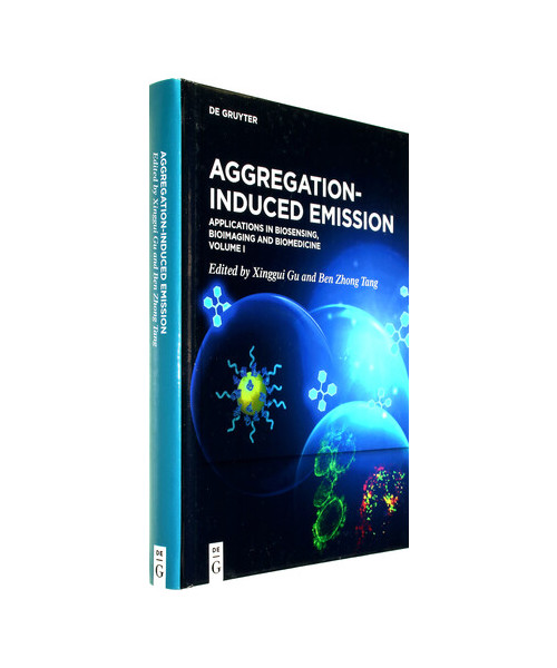 Aggregation-Induced Emission: Applications in Biosensing, Bioimaging and Biomedicine – Volume 1