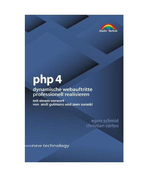 PHP 4: Dynamische Webauftritte mit PHP 4 professional realisieren