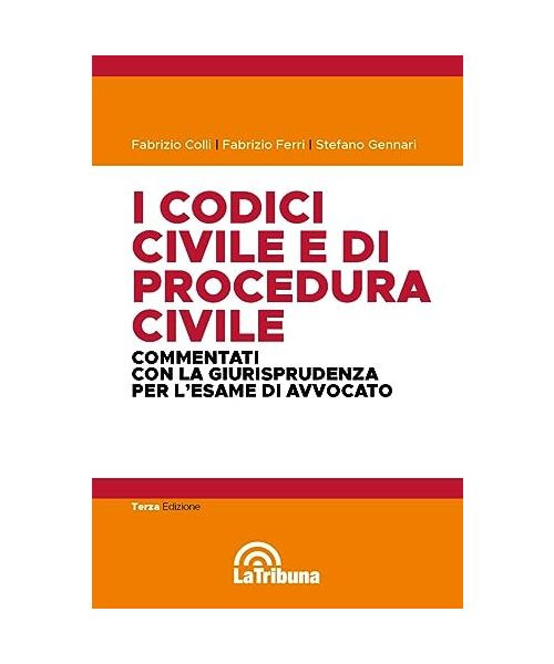 I codici civile e di procedura civile commentati con la giurisprudenza per l'esame di avvocato. Esame di avvocato 2023-2024