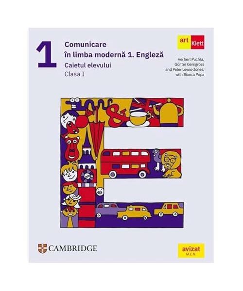 Comunicare In Limba Moderna 1. Engleza. Caietul Elevului. Clasa 1