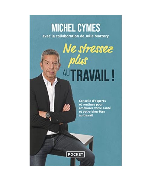 Ne stressez plus au travail !