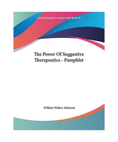 The Power of Suggestive Therapeutics - Pamphlet