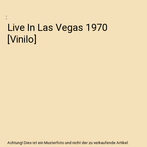 Live In Las Vegas 1970 [Vinilo]
