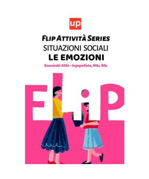 Situazioni sociali - le emozioni | Flip Attività Series: Promuovete le competenze socio-emotive del vostro bambino