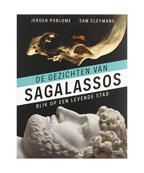 De gezichten van Sagalassos: Blik op een levende stad