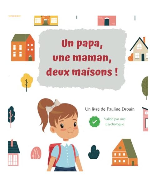 Un papa, une maman, deux maisons ! (Les oisillons)