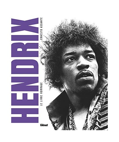 Jimi Hendrix: Le livre hommage