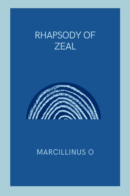 Rhapsody of Zeal