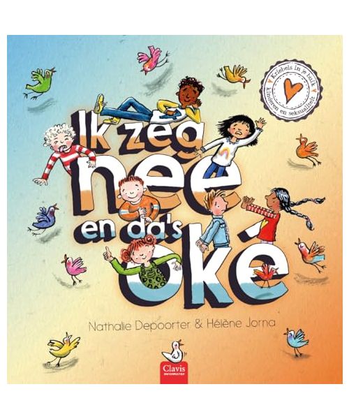 Ik zeg nee en da's oké (Kriebels in je buik)
