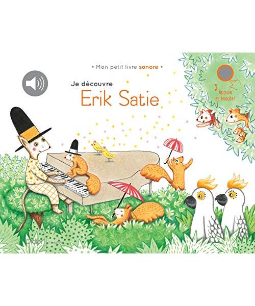 Je découvre Satie