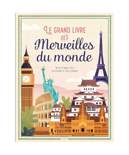 Le Grand livre des merveilles du monde