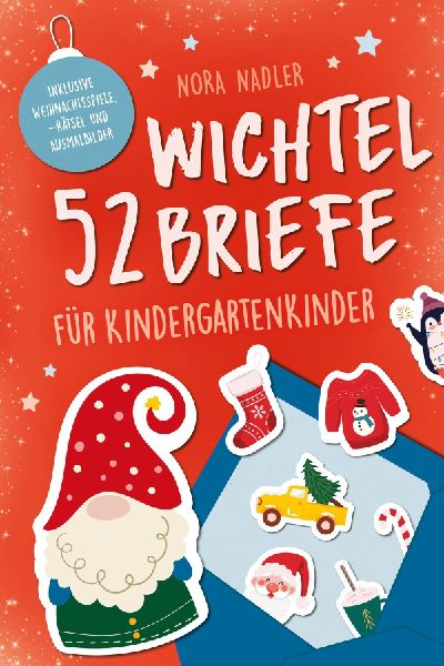 52 Wichtelbriefe für Kindergarten Kinder