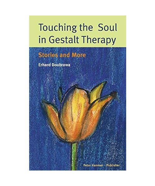 Touching the Soul in Gestalt Therapy