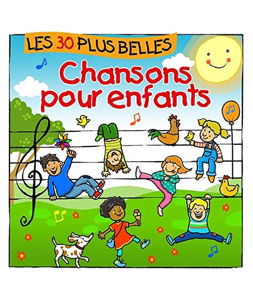 Les 30 Plus Belles Chansons pour Enfants