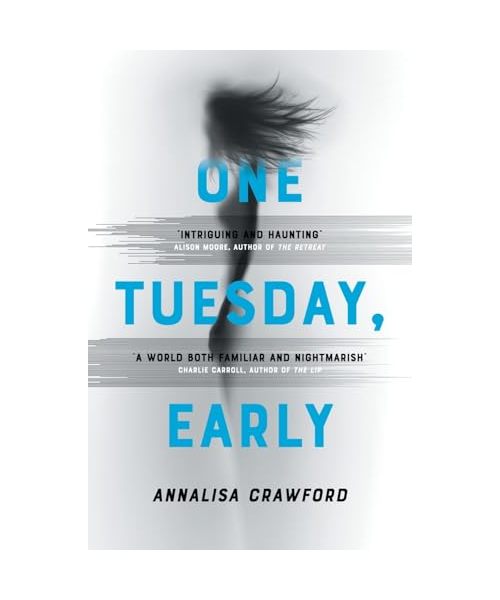 One Tuesday, Early