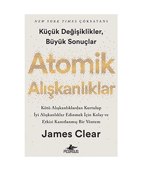 Atomik Aliskanliklar - Kücük Degisikler Büyük Sonuclar