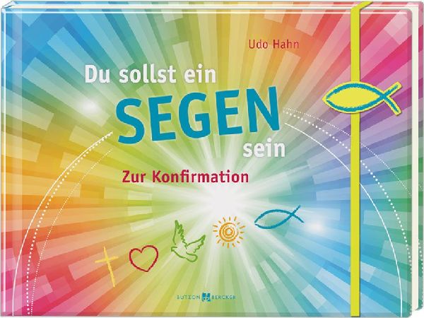 Du sollst ein Segen sein