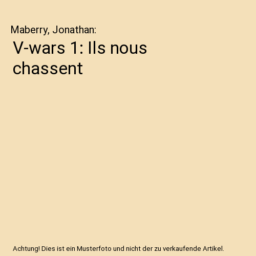 V-wars 1: Ils nous chassent