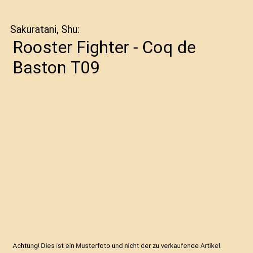 Rooster Fighter - Coq de Baston T09