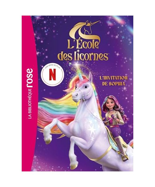 L'école des Licornes XXL - Le roman du film - L'invitation de Sophia