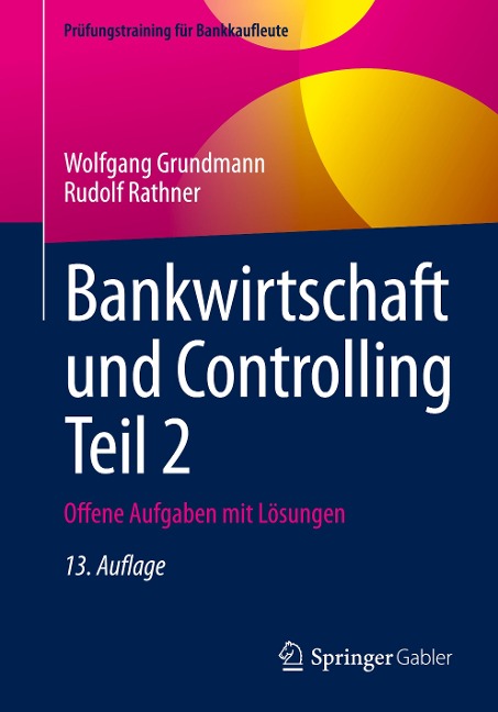 Bankwirtschaft und Controlling Teil 2